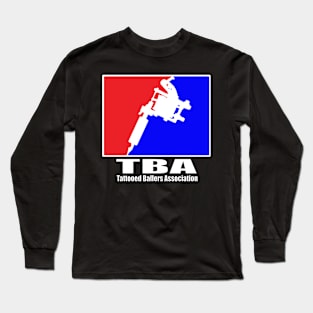 Tattooed Ballers Association Long Sleeve T-Shirt